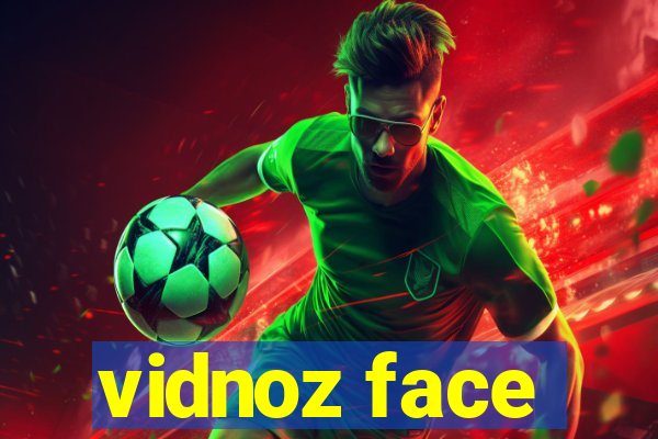 vidnoz face